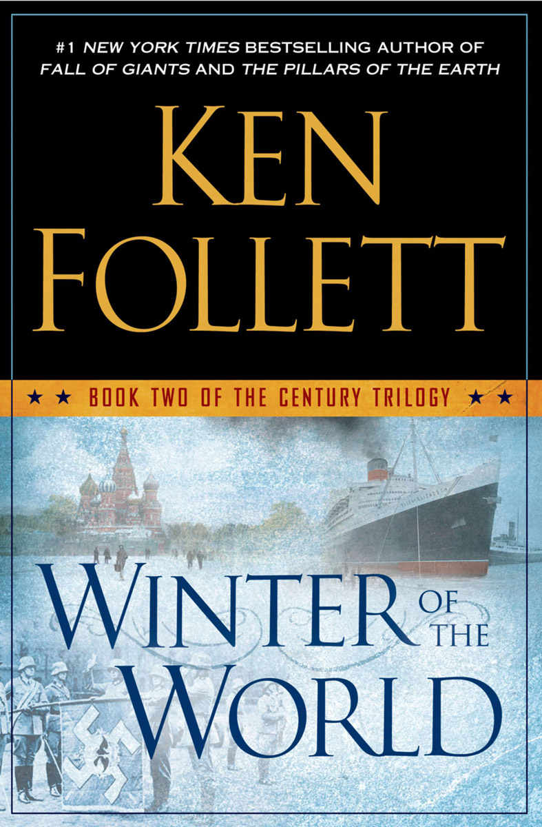 Winter of the World (The Century Trilogy, Book 2)