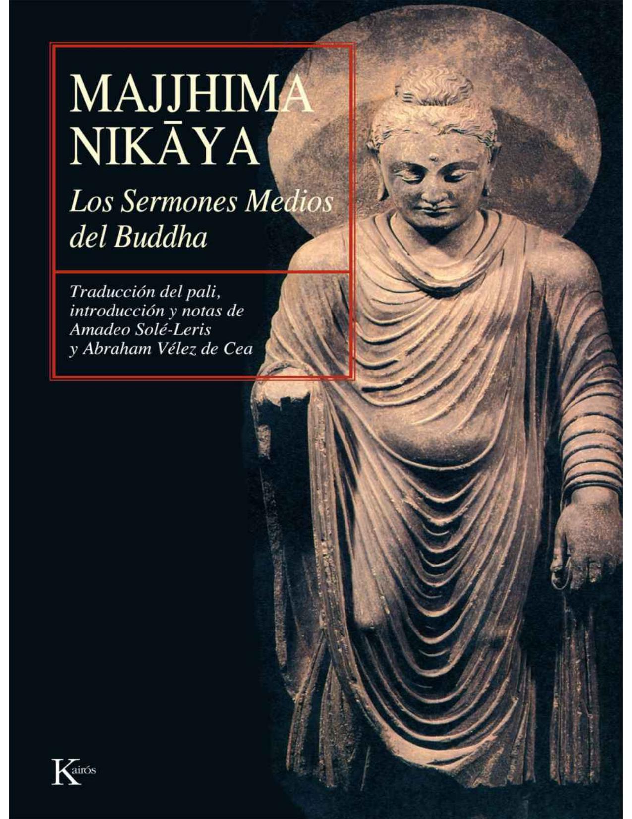 MAJJHIMA NIKAYA:Los Sermones Medios de Buddha (Cl&aacute;sicos) (Spanish Edition)