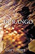 Durango: A Novel