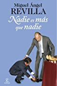 Nadie es mas que nadie (Spanish Edition)