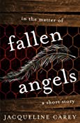 In the Matter of Fallen Angels: A Short Story