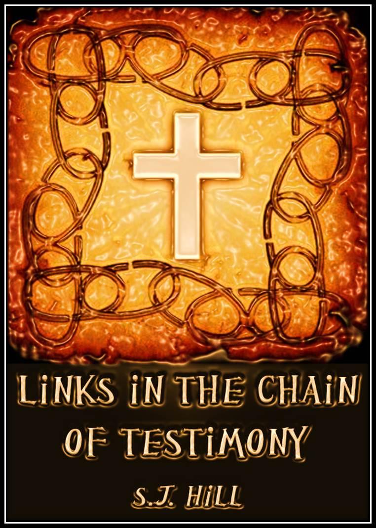 Links in the Chain of Testimony