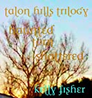 Talon Hills Trilogy (Haunted, Torn, Shattered)