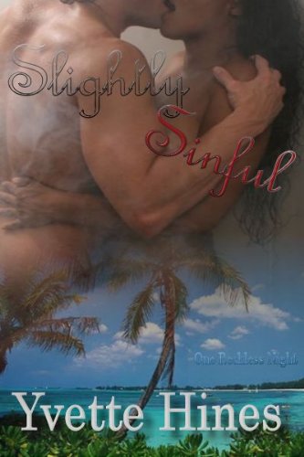 Slightly Sinful (One Reckless Night Book 4)