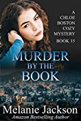 Murder by the Book (Chloe Boston Cozy Mysteries 15)