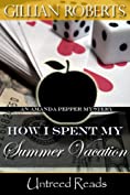 How I Spent My Summer Vacation (An Amanda Pepper Mystery Book 5)