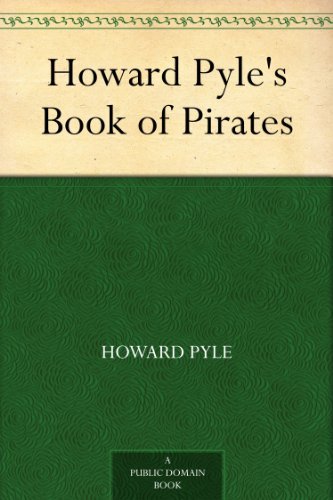 Howard Pyle's Book of Pirates