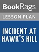 Lesson Plans Incident at Hawk's Hill