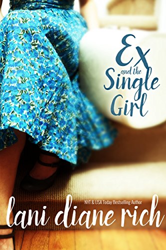 Ex And The Single Girl