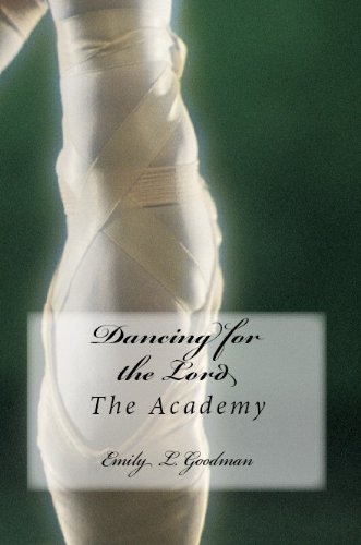 Dancing for the Lord: The Academy