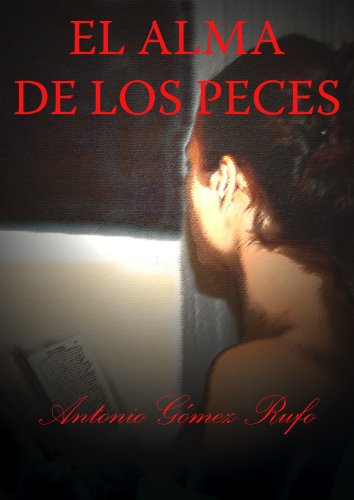 EL ALMA DE LOS PECES (Spanish Edition)