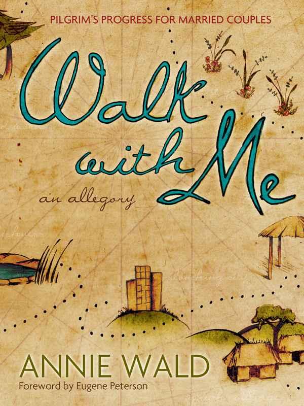 Walk With Me: Pilgrim's Progress for Married Couples