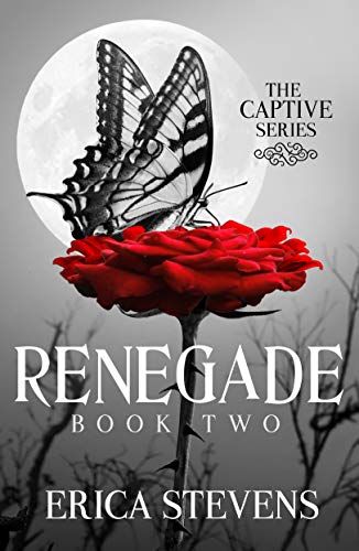 Renegade (The Captive Series Book 2)