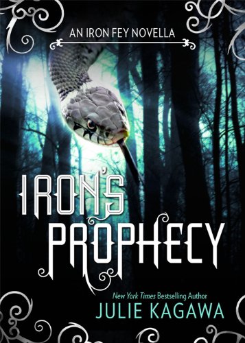 Iron's Prophecy (The Iron Fey)