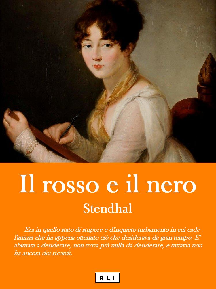 Il rosso e il nero. Ed. Integrale italiana (RLI CLASSICI) (Italian Edition)