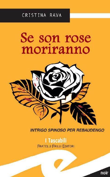 Se son rose moriranno