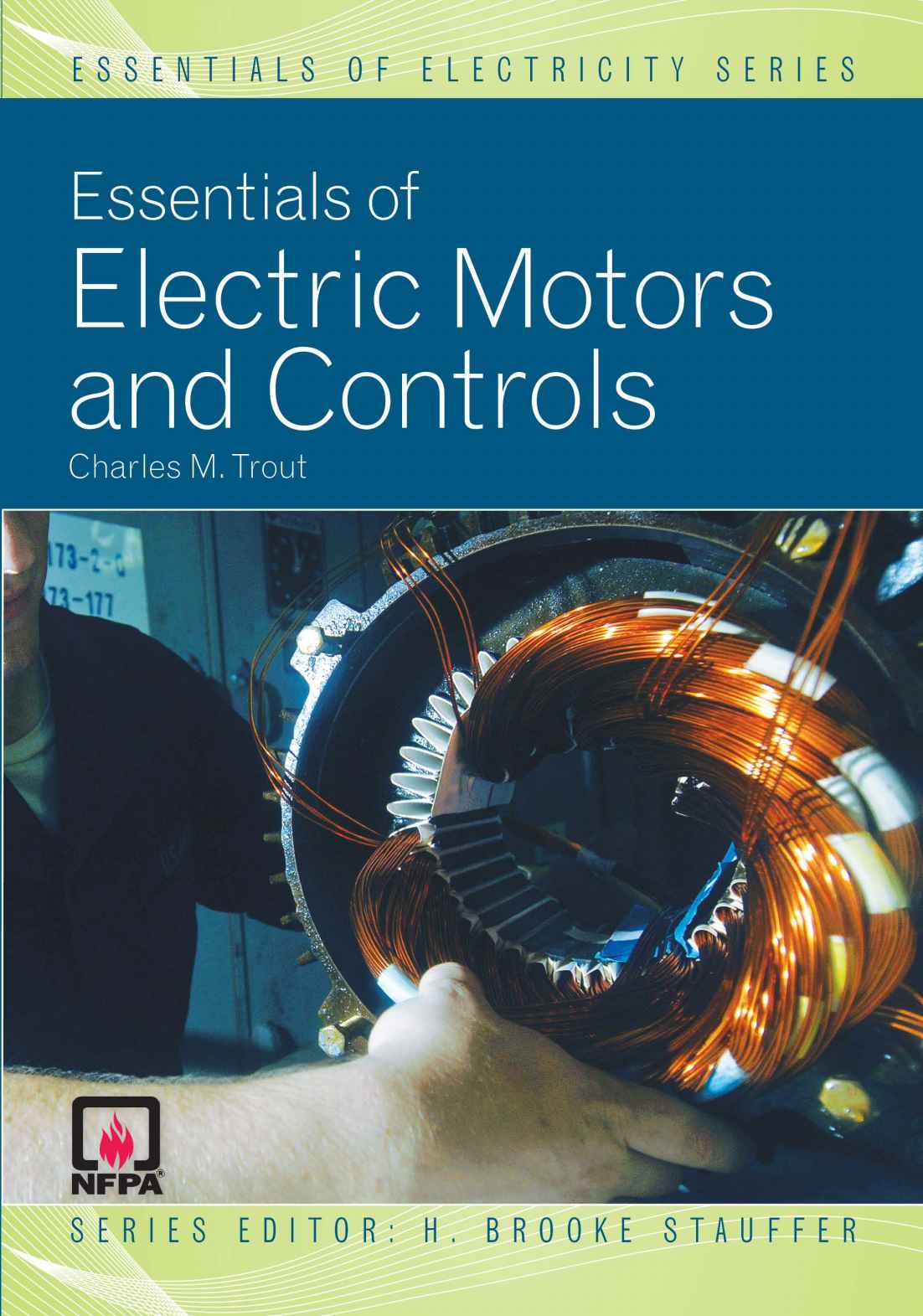 Essentials of Electric Motors and Controls (Essentials of Electricity)