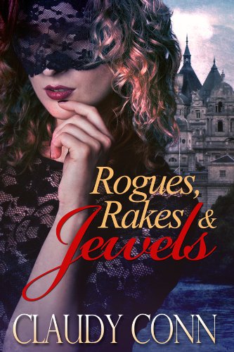 Rogues, Rakes &amp; Jewels