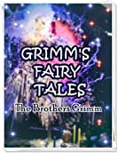 Grimms' Fairy Tales (Illustrated)