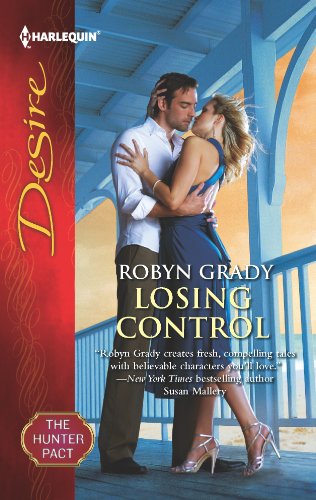 Losing Control: A Billionaire Boss Workplace Romance (The Hunter Pact)