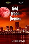 Red Moon Demon (Demon Lord Book 1)