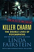 Killer Charm: The Double Lives of Psychopaths (From the Files of Linda Fairstein Book 1)
