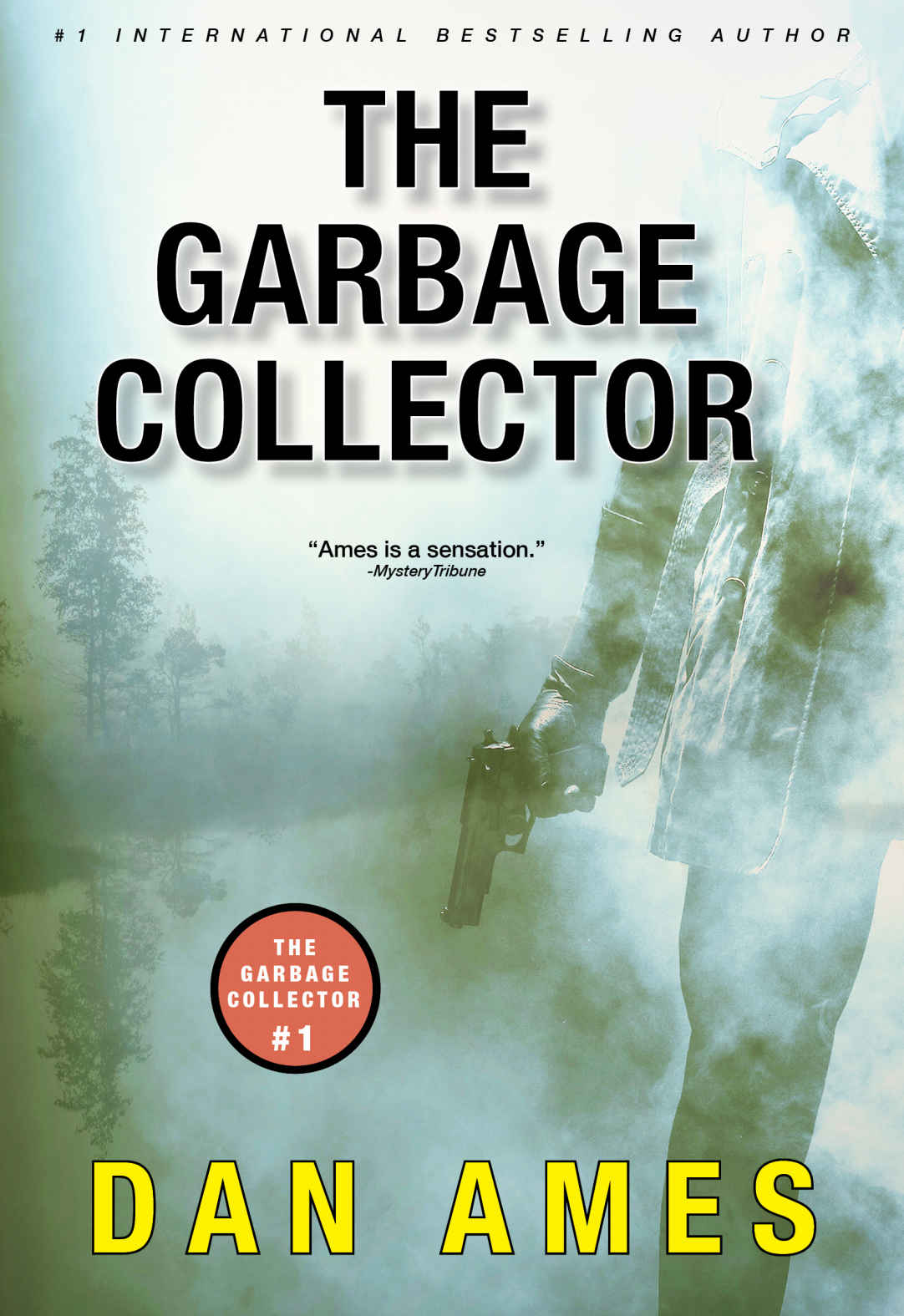 The Garbage Collector #1 (A Mystery and Suspense Story): A Hardboiled Thriller