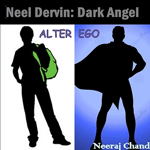 Neel Dervin and The Dark Angel