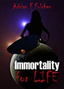 Immortality for Life (Aurora Saga Book 2)