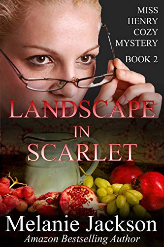 Landscape in Scarlet (Miss Henry Cozy Mysteries Book 2)