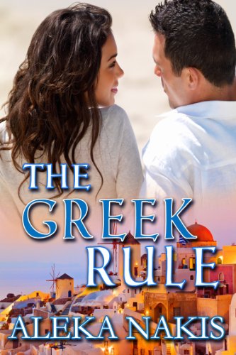 The Greek Rule (The Greek Series Book 1)
