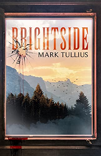 Brightside: A Novel