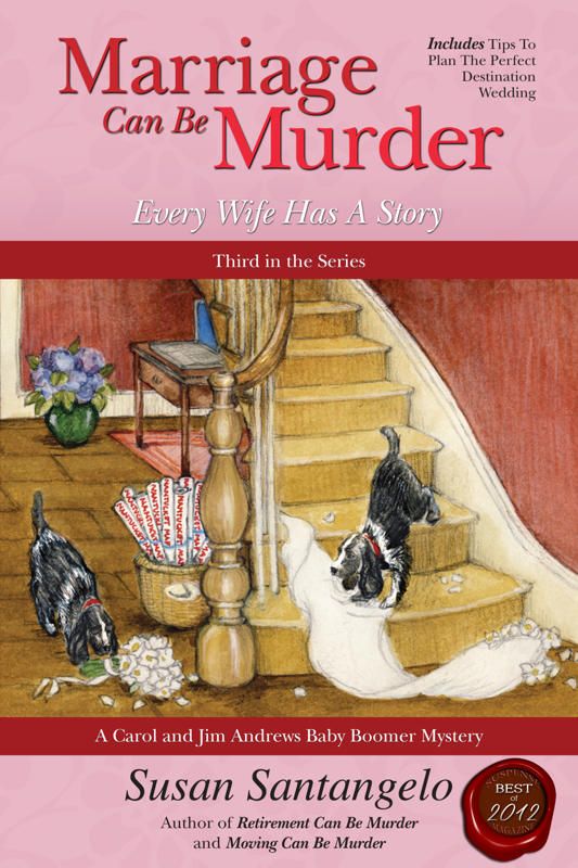 Marriage Can Be Murder -- Every Wife Has A Story (A Baby Boomer Mystery Book 3)