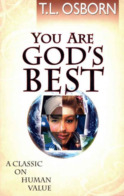 You Are God's Best!: A Classic on Human Value