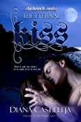 The Eternal Kiss (Shadowed Souls Book 1)