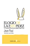 Elogio de la estupidez (Spanish Edition)