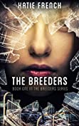 The Breeders: (A Young Adult Dystopian Romance)