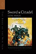 Sword &amp; Citadel: The Second Half of The Book of the New Sun