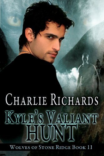 Kyle's Valiant Hunt (Wolves of Stone Ridge Book 11)