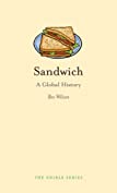 Sandwich: A Global History (Edible)