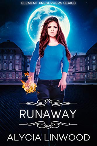 Runaway (Element Preservers Book 2)