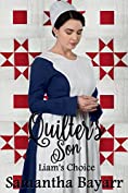 Amish Romance: The Quilter's Son: Liam's choice: Book 1