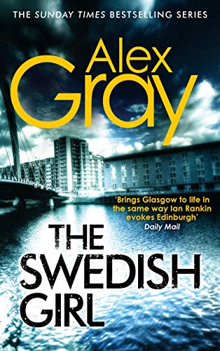 The Swedish Girl: Book 10 in the Sunday Times bestselling detective series (Detective Lorimer Series)