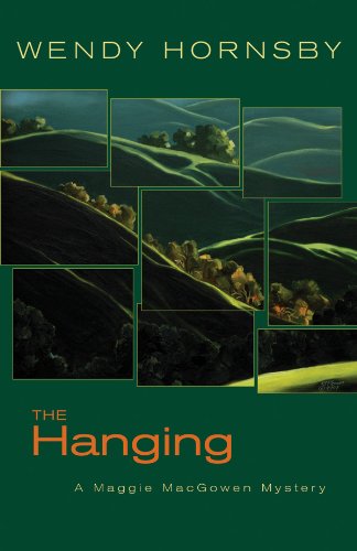 The Hanging: A Maggie MacGowen Mystery (The Maggie MacGowen Mysteries Book 8)