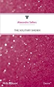 The Solitary Sheikh (Desert Sons Book 2)