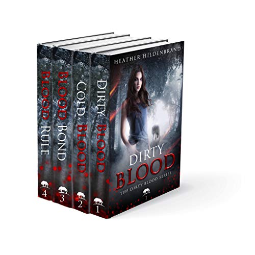 Dirty Blood Series Box Set, Books 1-4 (Dirty Blood, Cold Blood, Blood Bond, &amp; Blood Rule)