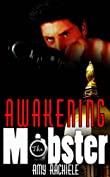 Awakening the Mobster: Mobster's Series Book 2