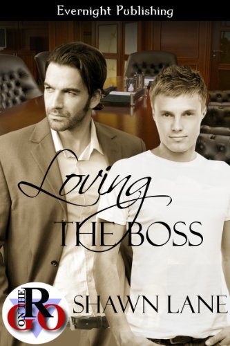 Loving the Boss (Loving Series Book 1)