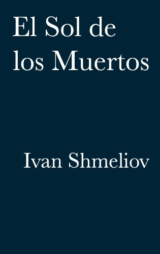 El Sol de los Muertos (Spanish Edition)