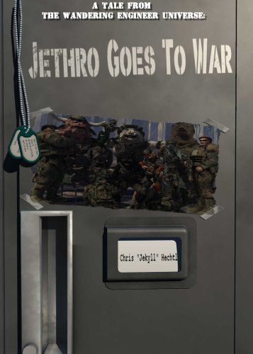 Jethro Goes to War (Jethro:The Wandering Engineer Book 1)
